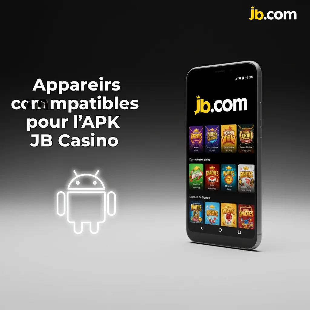 Liste des smartphones Android compatibles avec l’APK JB Casino: Samsung, Sony, Huawei, OnePlus, Oppo, Google, Xiaomi, Poco