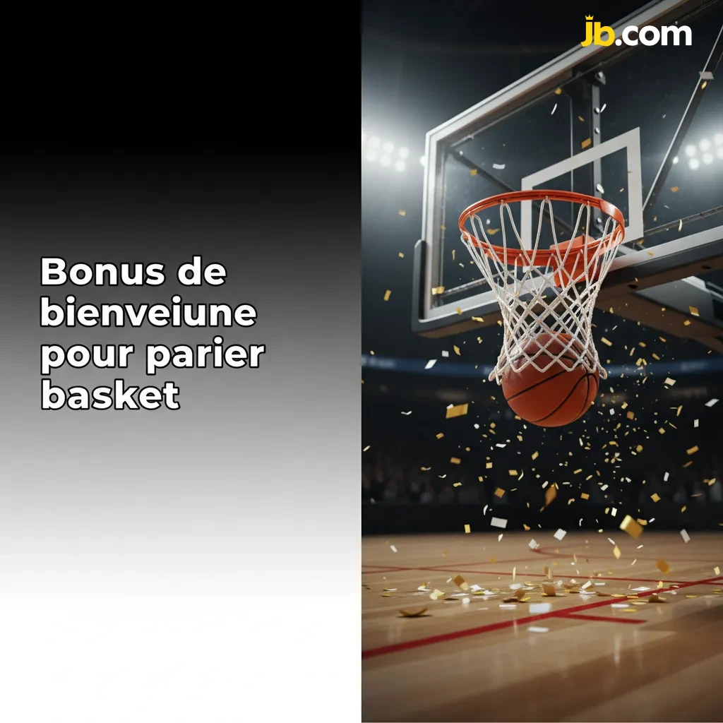Bannière JB Casino: bonus de bienvenue basket sur 1er dépôt; conditions, délai, paris simples/combinés, hors cashout